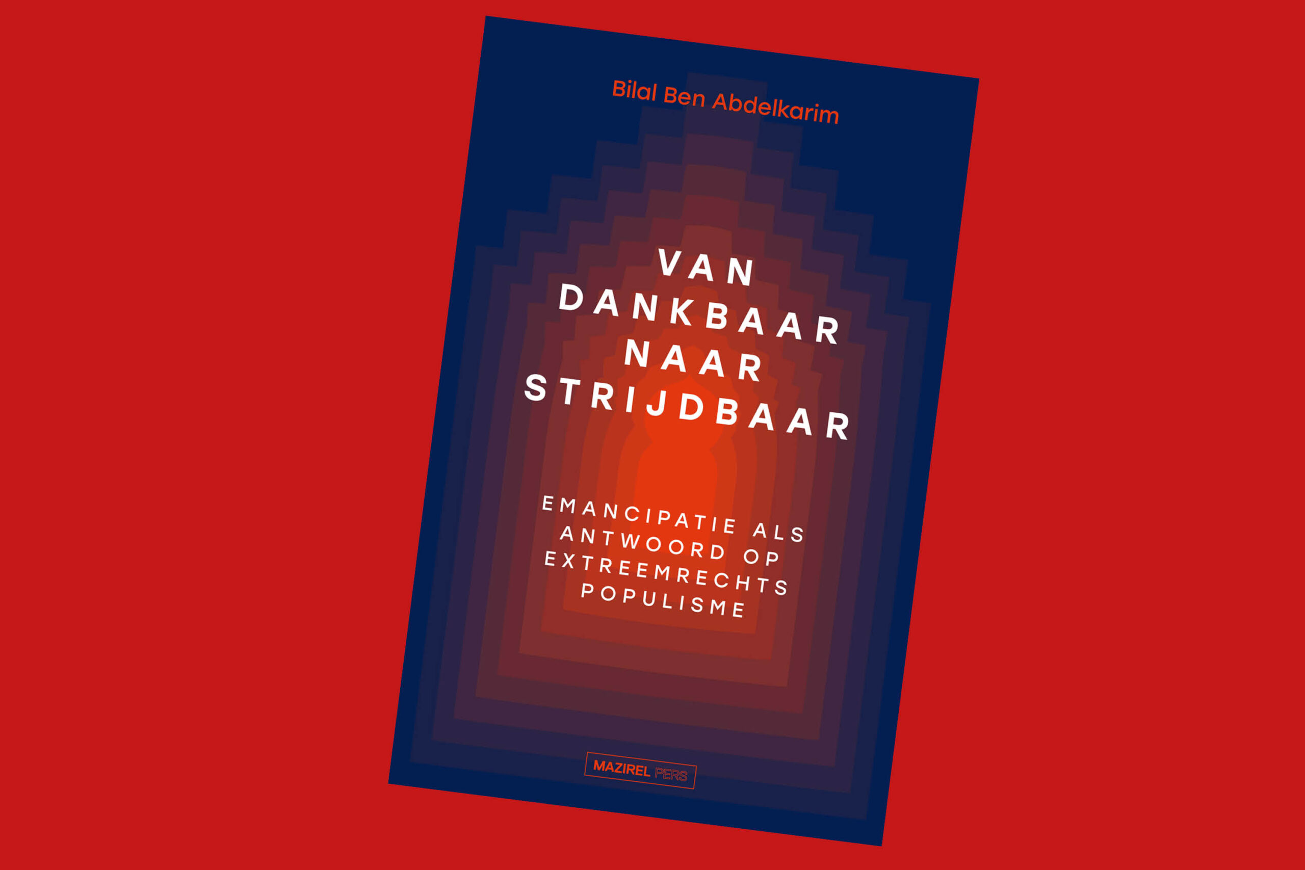 Waarom je ‘Van dankbaar naar strijdbaar’ moet lezen